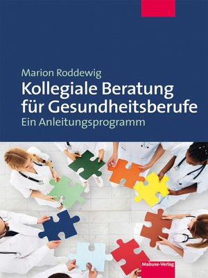 cover image of Kollegiale Beratung für Gesundheitsberufe